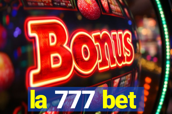 la 777 bet